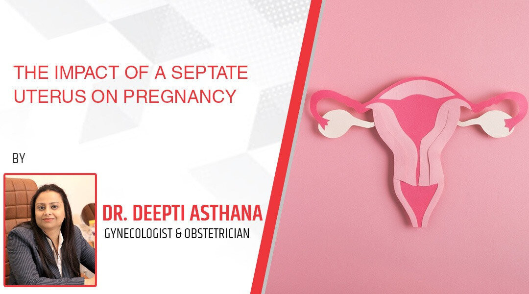 Septate Uterus and Pregnancy