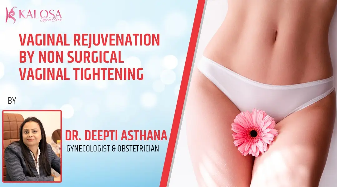 Vaginal Rejuvenation