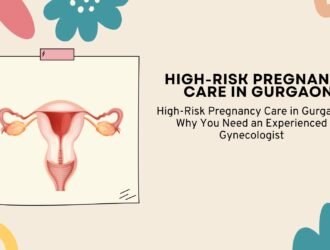 High-Risk Pregnancy Care in Gurgaon