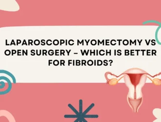 laparoscopic myomectomy Gurgaon